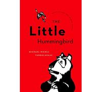 The Little Hummingbird