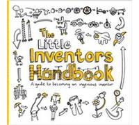 The Little Inventors Handbook by Dominic WilcoxKatherine Mengardon Inconnu (Auteur)