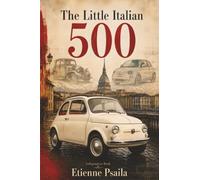 The Little Italian 500: (Unofficial Independent Book)