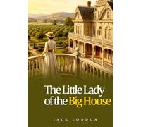 The Little Lady of the Big House