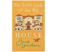 The Little Lady Of The Big House