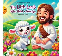 The Little Lamb Who Held a Grudge