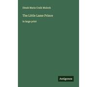 The Little Lame Prince: in large print