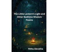 The Little Lantern‘s Light and Other Bedtime Wisdom Poems