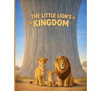 The Little Lion’s Kingdom