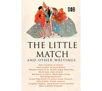 The Little Match And Other Writings