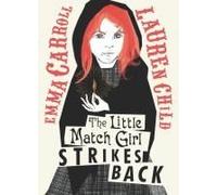 The Little Match Girl Strikes Back