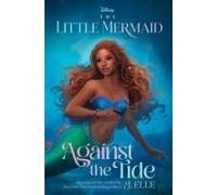 The Little Mermaid: Against The Tide