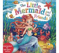 The Little Mermaid and her Friends for Kids aged 4 and up