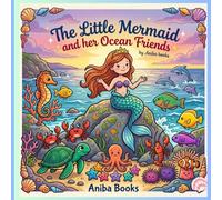 The Little Mermaid and her Ocean Friends: Bold and Easy Kids Coloring Book With Mermaids, Crabs, Dolphins and other Ocean Animals For Ages 2-5