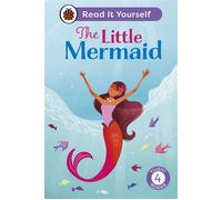 The Little Mermaid: Read It Yourself - Level 4 Fluent Reader - Ladybird - Ladybird - ebook (ePub) - Livre