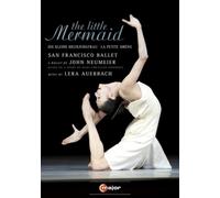 La petite sirène – John Neumeier – DVD – NAXOS – avec livret