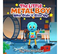 The Little Metal Boy Who Didn't Give Up: The Low Battery Brain Teaser