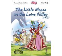 The Little Mouse in the Loire Valley