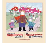 The Little Mushroom Village