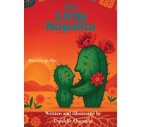 The Little Nopalita: Never Give Up, Mija