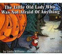 The Little Old Lady Who Was Not Afraid of Anything