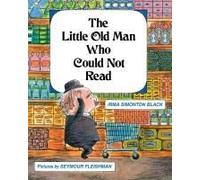 The Little Old Man Who Could Not Read