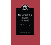 The Little One Diaries: Volume One