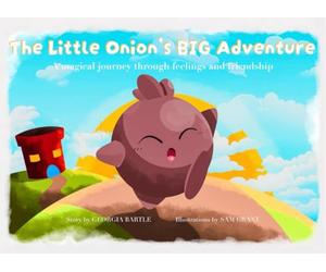 The Little Onion’s BIG Adventure: A magical journey through feelings and friendship!