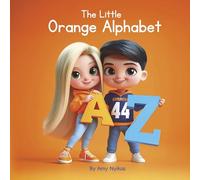 The Little Orange Alphabet: Children's ABC Book