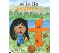 The Little Orange T's Great Tennessee Adventure