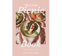 The Little Picnic Book: A Cottagecore Picnic Guide