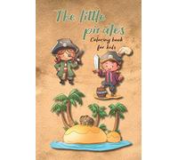 The little pirates - coloring book for kids