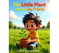 The Little Plant and the big Friend