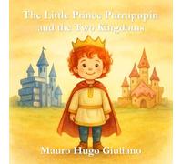 The Little Prince Purrupupin and the Two Kingdoms