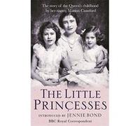 The Little Princesses: The Story Of The Queen's Childhood By Her Nanny Crawfie - [Version Originale] Inconnu (Auteur)