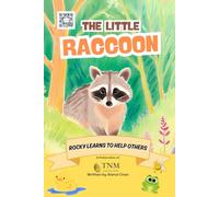 The Little Raccoon: Rocky learns to help others