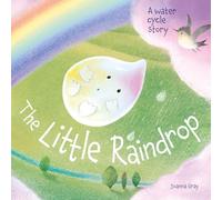 The Little Raindrop - A water cycle story
