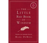 The Little Red Book of Wisdom: Updated and Expanded Edition