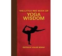 The Little Red Book Of Yoga Wisdom