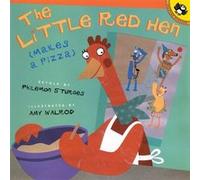 The Little Red Hen Makes a Pizza by Philomen Sturges Philemon Sturges (Auteur)