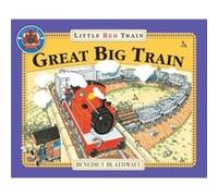 The Little Red Train Great Big Train by Benedict Blathwayt Paperback Book Blathwayt, Benedict (Auteur)