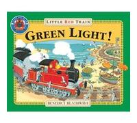 The Little Red Train Green Light Blathwayt, Benedict (Auteur)