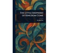 The Little Shepherd of Kingdom Come