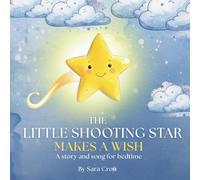 The Little Shooting Star Makes a Wish