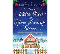 The Little Shop On Silver Linings Street