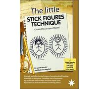 The Little Stick Figures Technique - Created By Jacques Martel