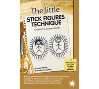 The little stick figures technique - Lucie Bernier - Atma Internationales - broché - Guide