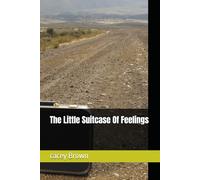 The Little Suitcase Of Feelings