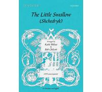 The Little Swallow/Shchedryk / Choral Score