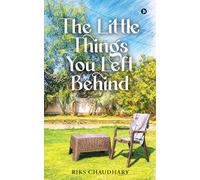 The Little Things You Left Behind