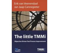 The little TMMi: Objective-Driven Test Process Improvement