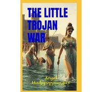 THE LITTLE TROJAN WAR