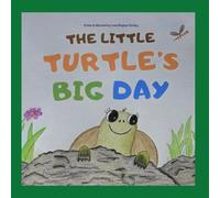 The Little Turtle's Big Day