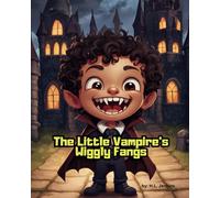 The Little Vampire's Wiggly Fangs